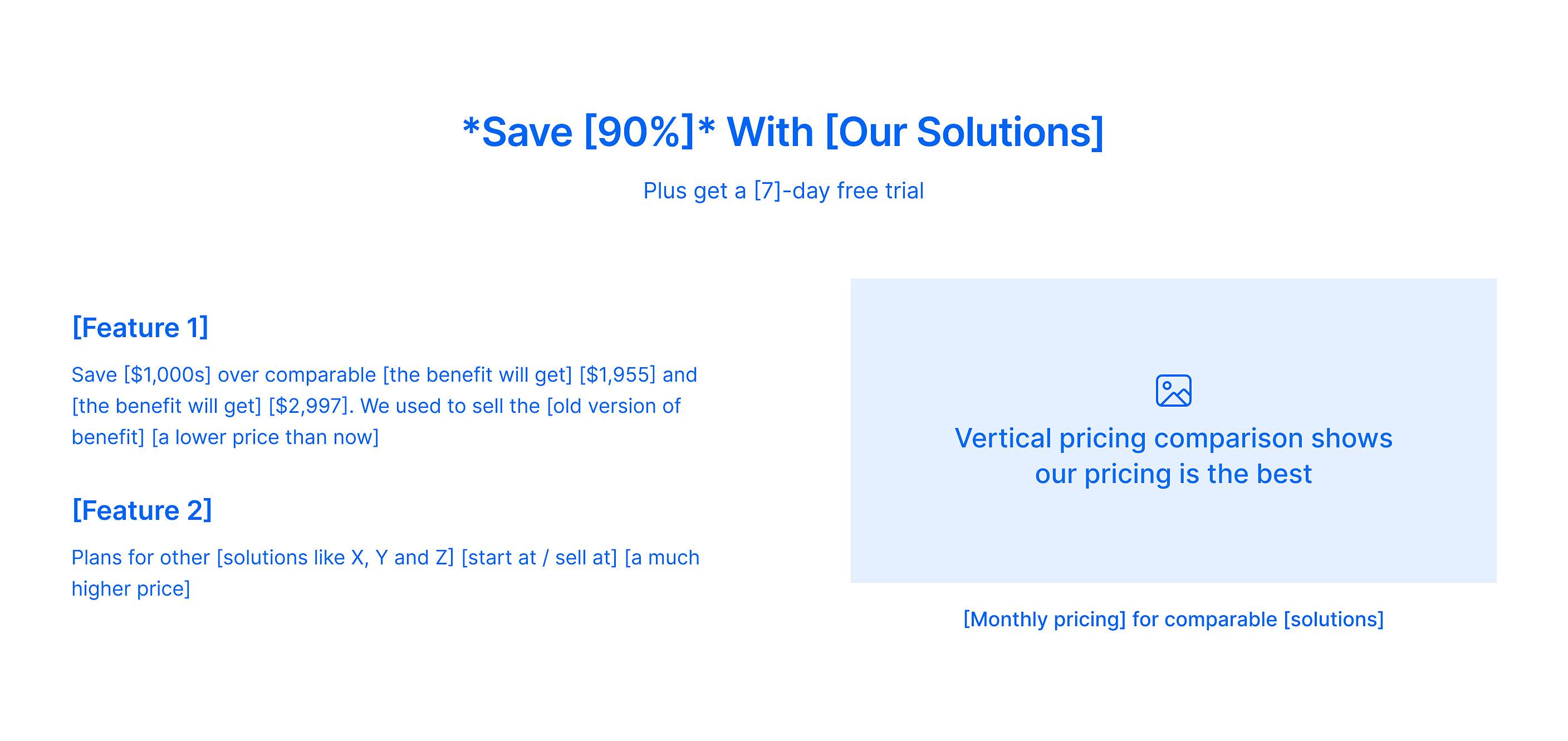 Blueprint of save x percent with our solution compare with others